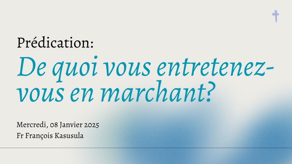 De quoi vous entretenez-vous en marchant?