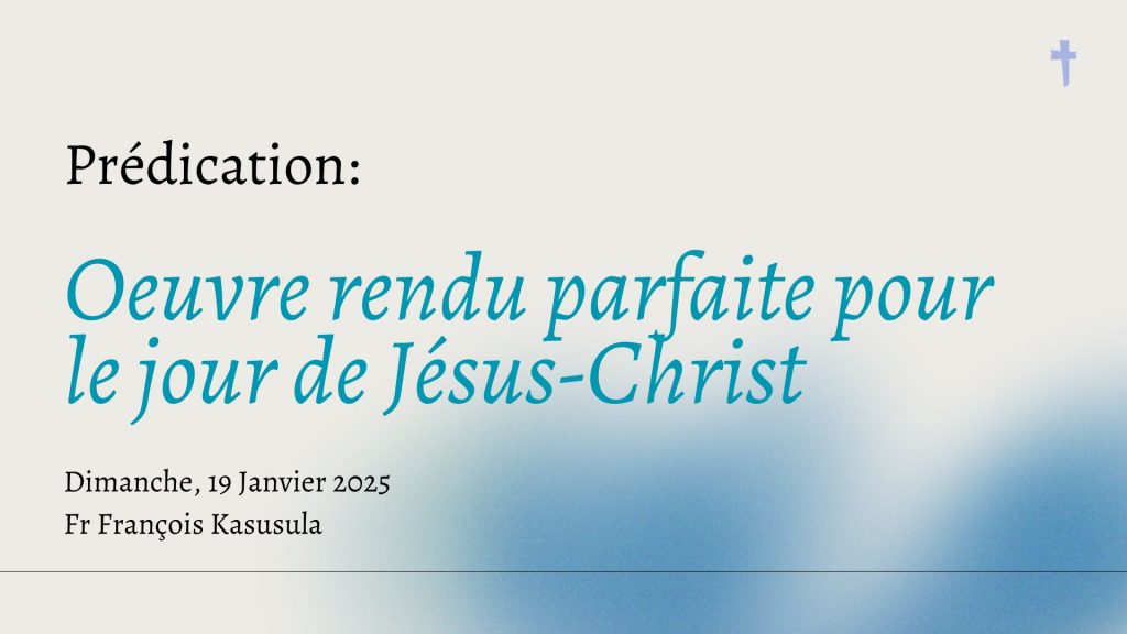 Oeuvre rendu parfaite pour le jour de Jésus-Christ