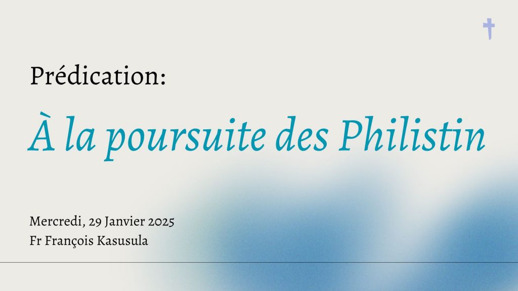 À la poursuite des Philistin