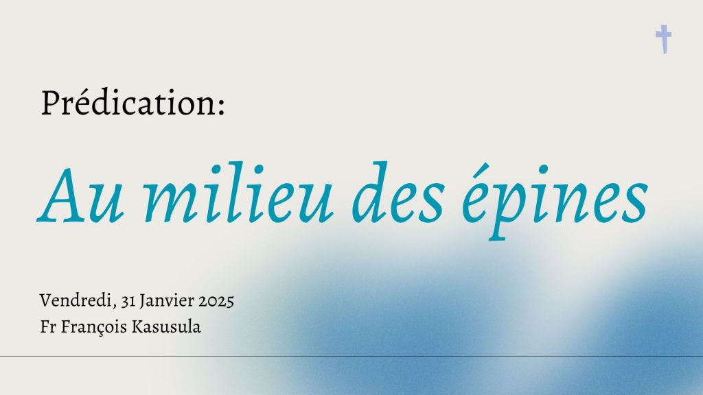 Au milieu des épines