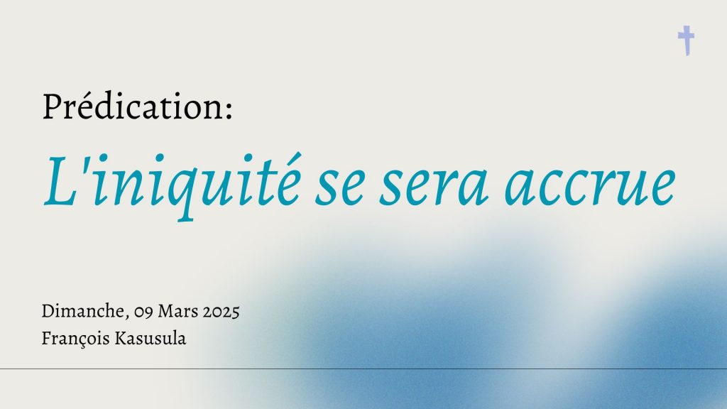 L&rsquo;iniquité se sera accrue