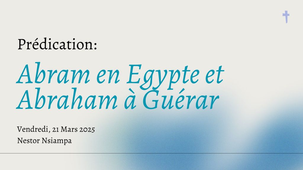 Abram en Egypte et Abraham à Guérar