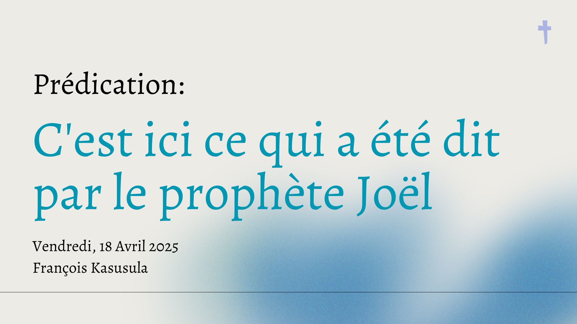 C'est ici ce qui a été dit par le prophète Joël