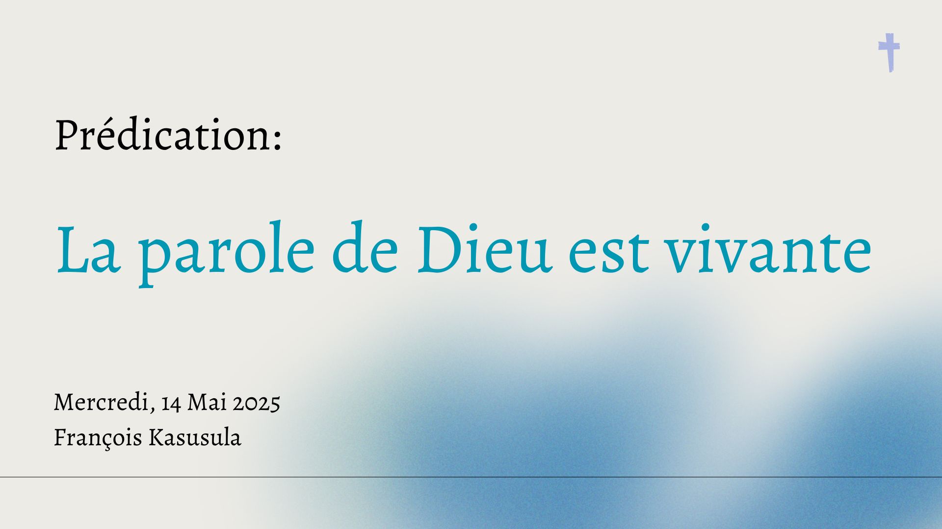 La parole de Dieu est vivante