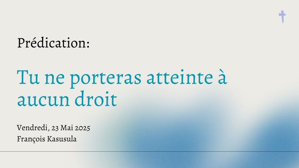 Tu ne porteras atteinte à aucun droit