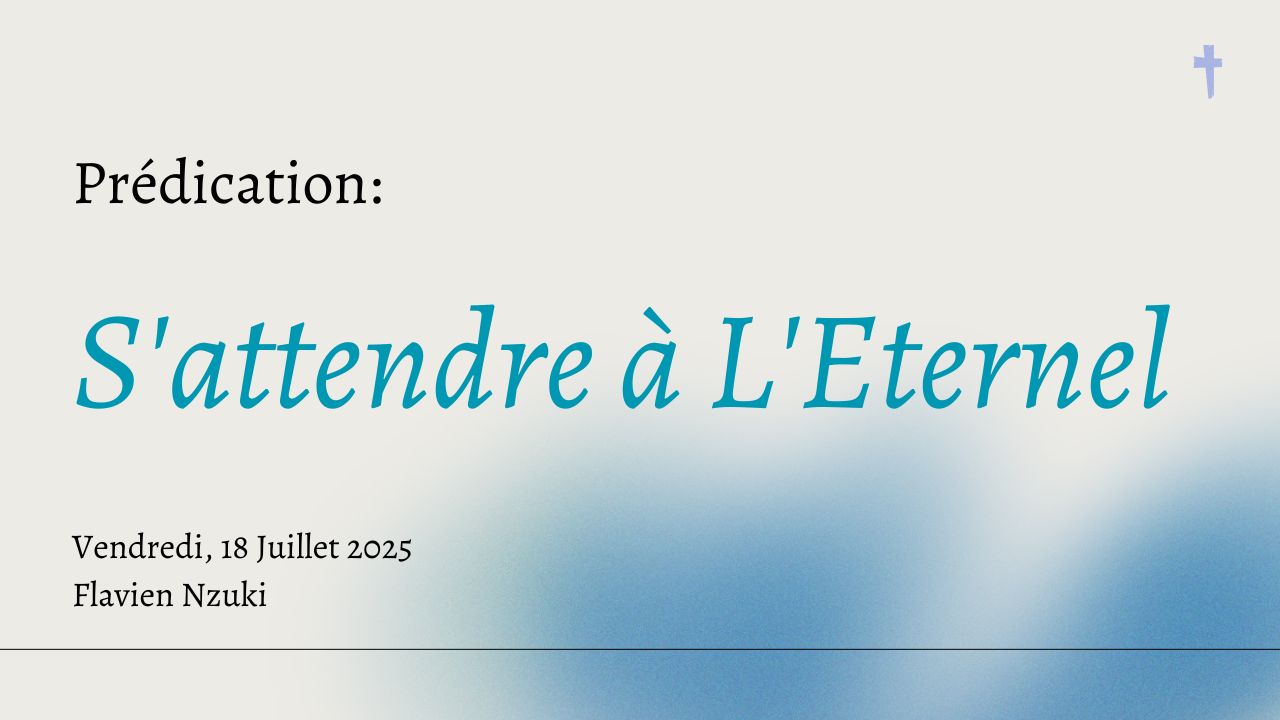 S'attendre à L'Eternel