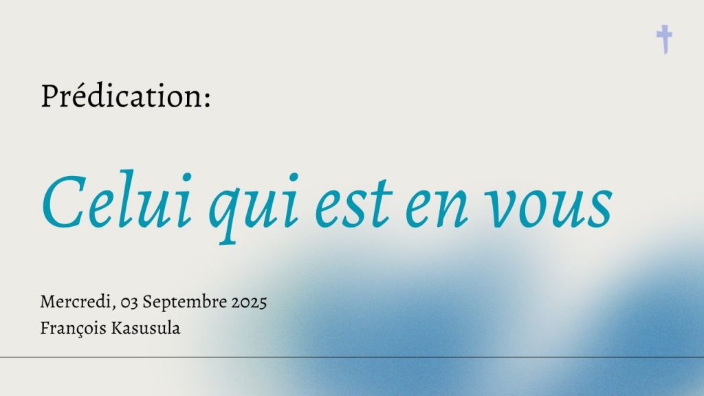 Celui qui est en vous