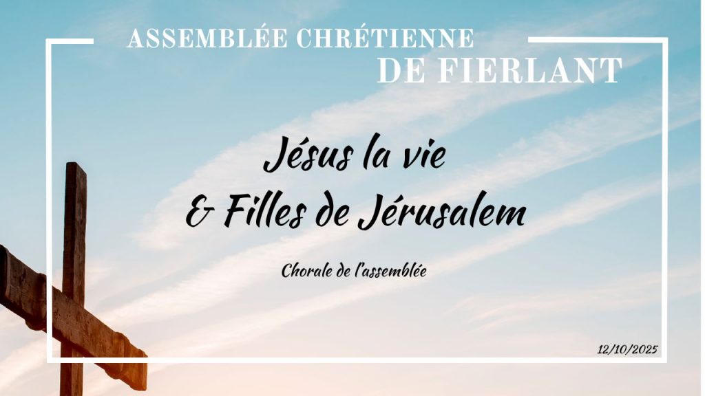 Jésus la vie & Filles de Jérusalem