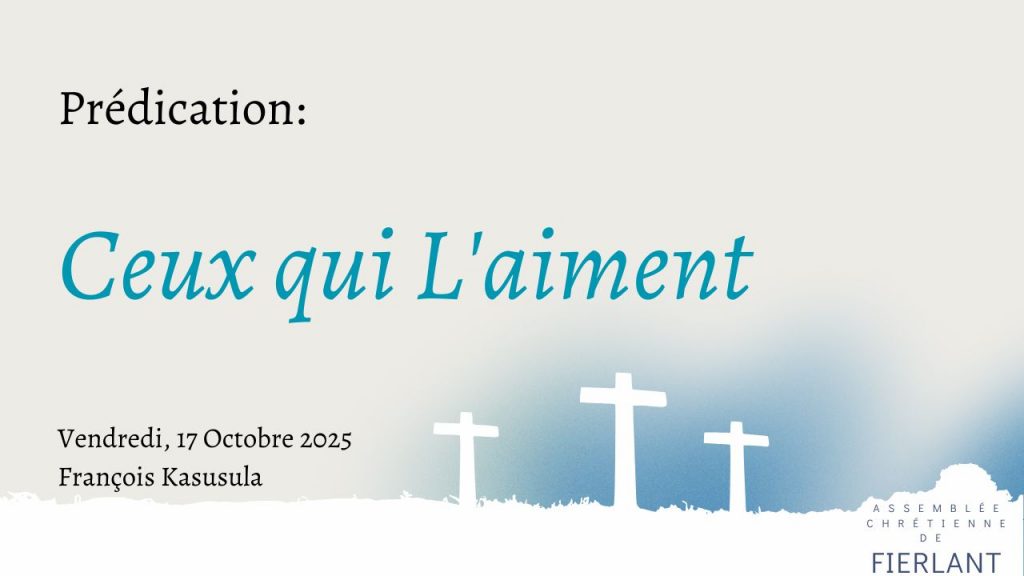 Ceux qui L&rsquo;aiment