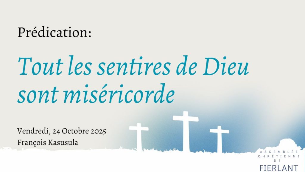 Tout les sentires de Dieu sont miséricorde