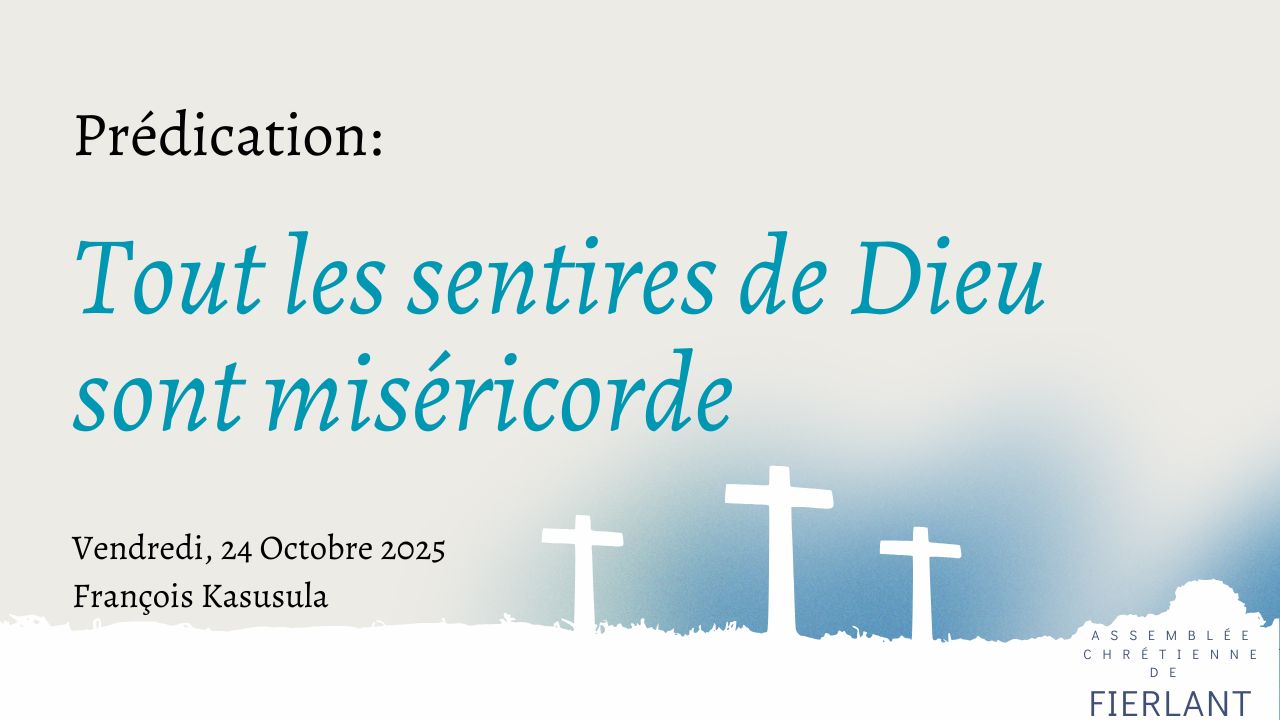 Tout les sentires de Dieu sont miséricorde