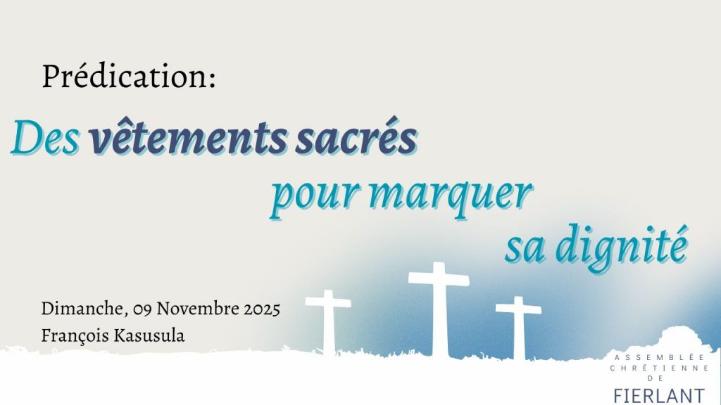 Des vêtements sacrés pour marquer sa dignité