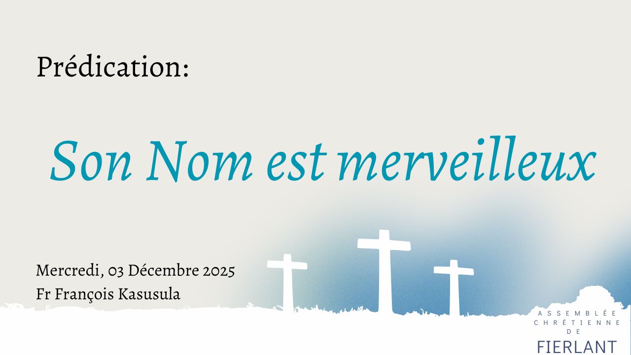 Son Nom est merveilleux