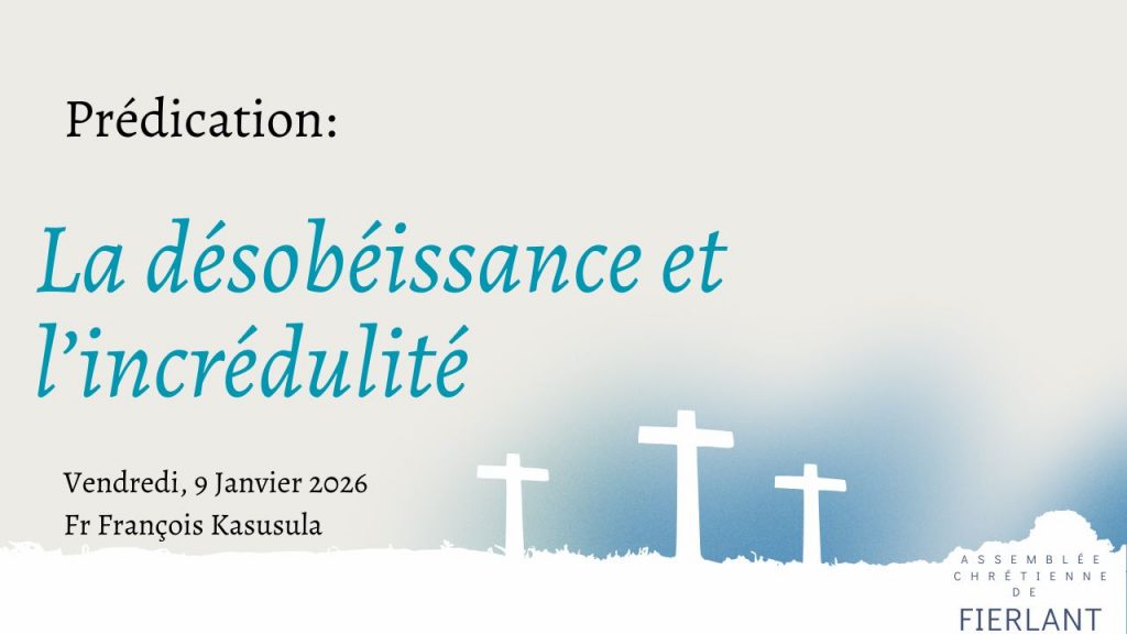 La désobéissance et l’incrédulité