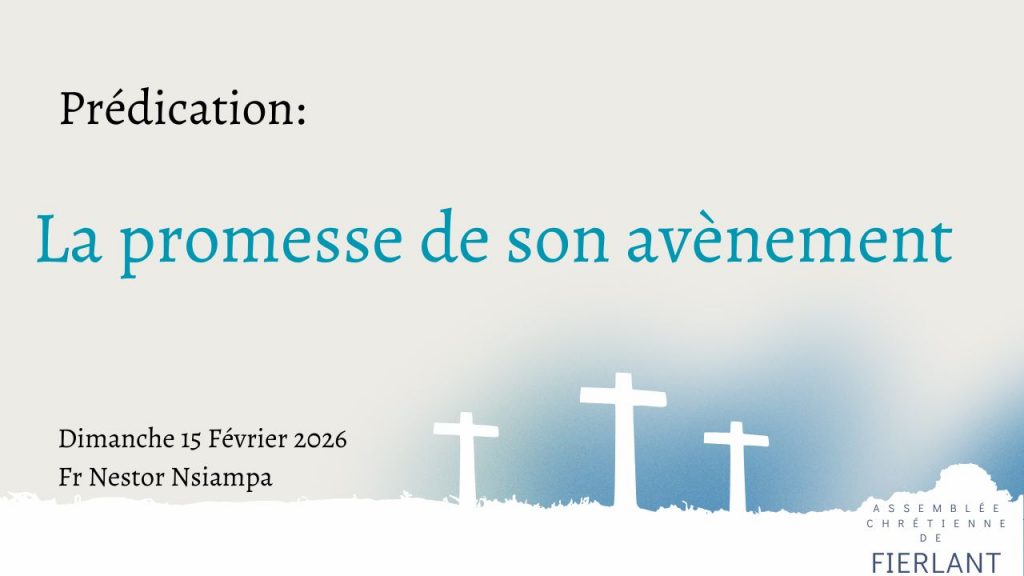 La promesse de son avènement