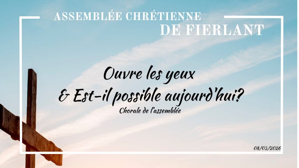 Ouvre les yeux & Est-il possible aujourd&rsquo;hui?