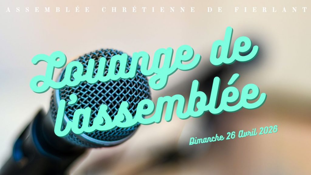 Louanges de l&rsquo;Assemblée