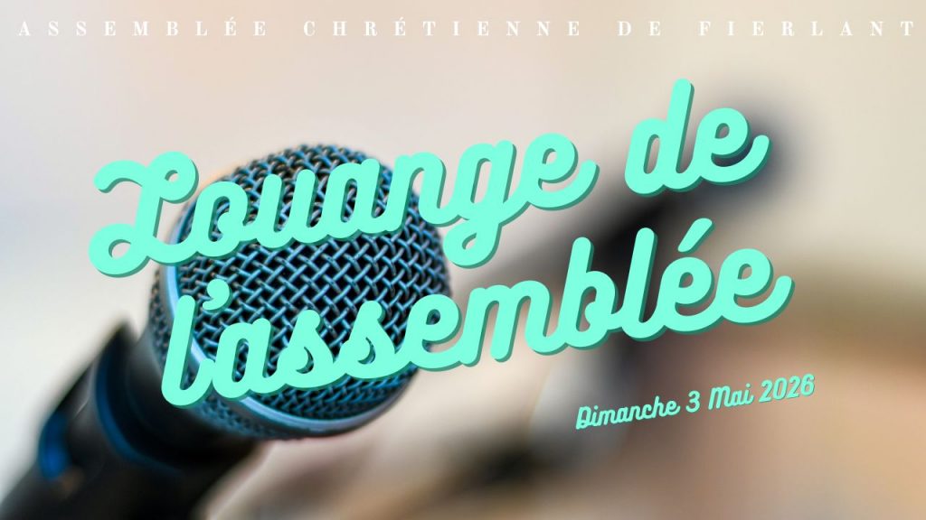 Louanges de l&rsquo;Assemblée