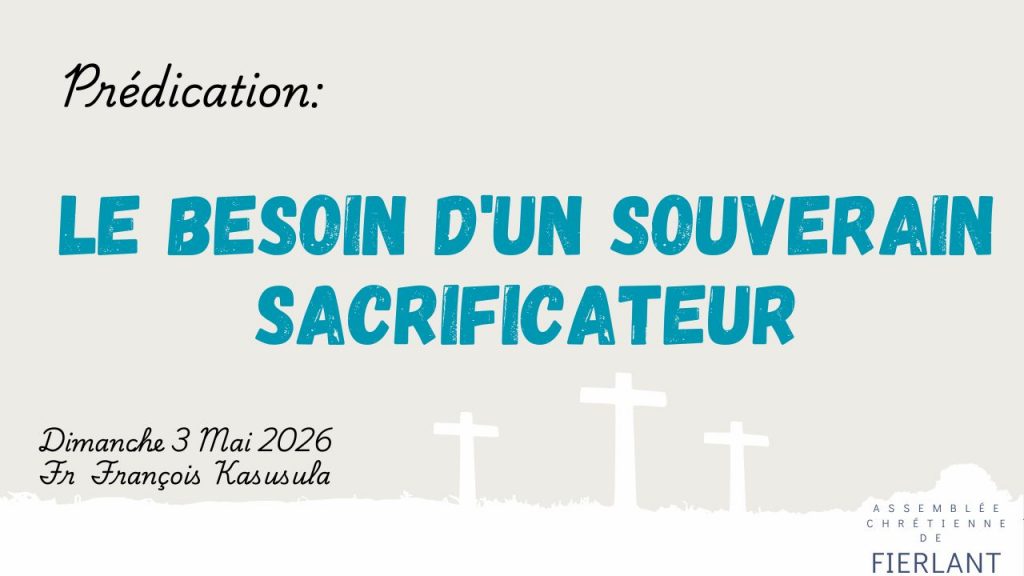 Le besoin d&rsquo;un souverain sacrificateur