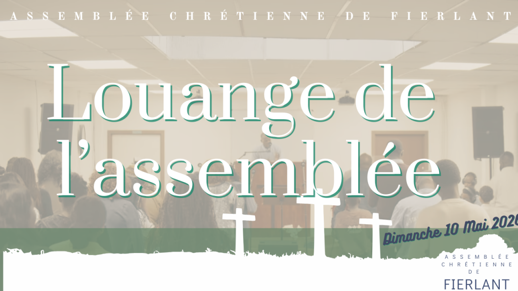 Louanges de l&rsquo;Assemblée