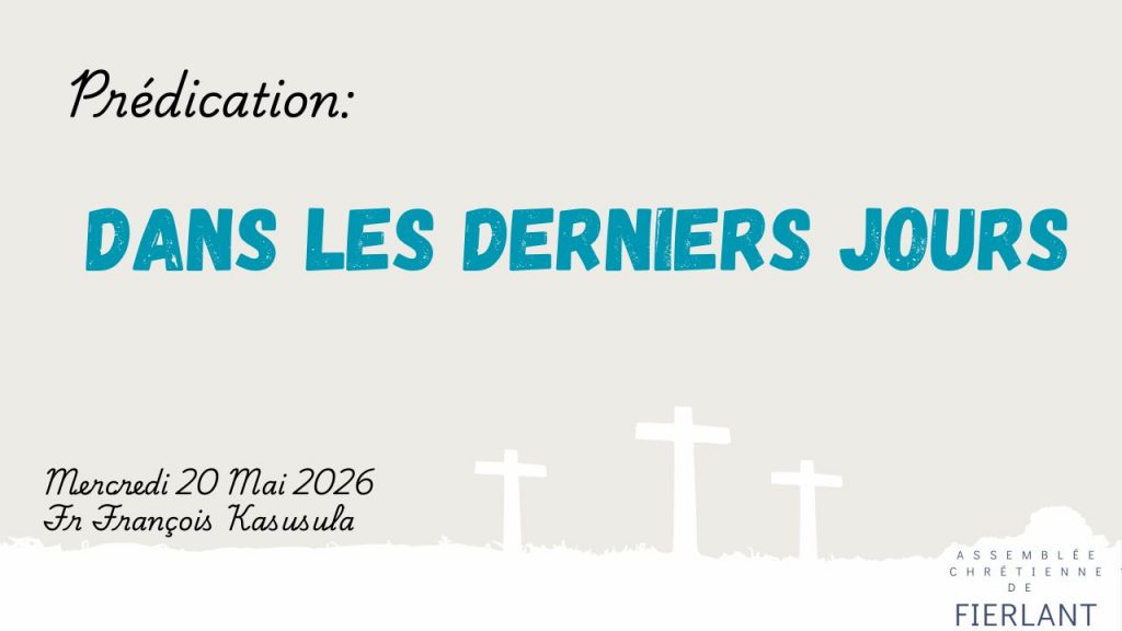 Dans les derniers jours