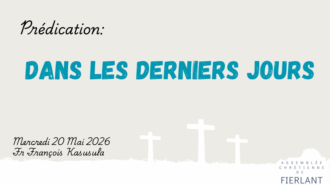Dans les derniers jours