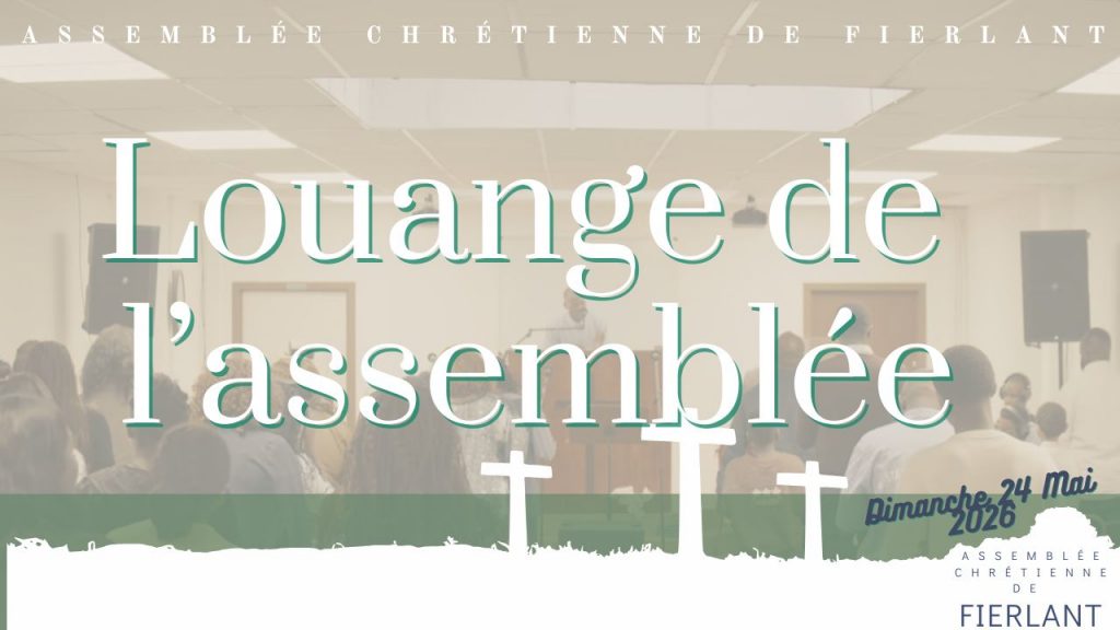 Louanges de l&rsquo;Assemblée
